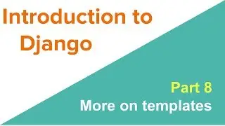 Introduction to Django: More template tags