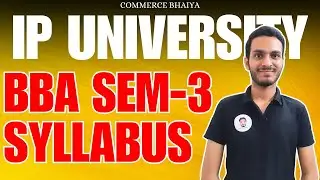 IPU BBA SEM-3 SYLLABUS | Commerce Bhaiya