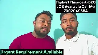 Bengaluru City Karnataka State Flipkart Ninjacart-B2C @Faruk Vlogs#Please #share #this #video #job