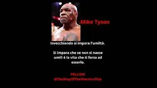 Mike Tyson e l'importanza dell'umilt&agrave; DA TENERE A MENTE #miketyson #citazioniispirazionali #mindset