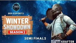 WINTER SHOWDOWN |SEMI FINALS 10K| Presented by ERA Esports | Powered by Swastik Mobiles