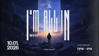 I'm All In - Why Go All In? By Pastor Chris Sealey