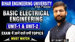B.Tech 1st Semester | BEE | Unit-I & Unit-II | परीक्षा में आने वाले Questions | BEU Patna #beu