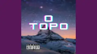 O Topo