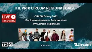 Prix CIRCOM Regional 2022 Gala Award Ceremony