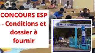 Concours ESP 2025 - Conditions et dossier &agrave; fournir