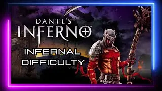 Dante's Inferno Infernal Difficulty Run