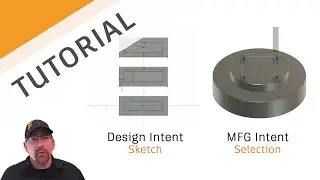 TUTORIAL: Understanding Intent in Fusion 360