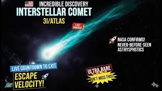 NASA:INTERSTELLAR COMET 3I/ATLAS Leaving NOW!&rdquo; | Stunning New Images Revealed