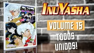 Inuyasha Manga Volume 15 - Review Unboxing #inuyasha #manga #mang&aacute;