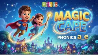 The Magic Cape! 🦸&zwj;♂️ Learn Phonics 