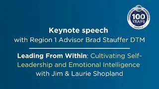 Region Advisor Keynote & Leading From Within: Cultivating Self-Leadership and Emotional Intelligence