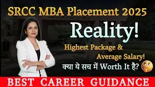 💥Reality of SRCC MBA Placement 2025 | SRCC Highest Package