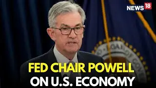 Jerome Powell LIVE: Will Fed Chair Offer Fresh Clues On Rates? | Powell Speech LIVE | N18G