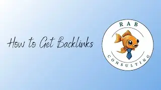 How to Get Backlinks and Skyrocket Your Website Traffic