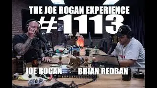 Joe Rogan Experience #1113 - Brian Redban