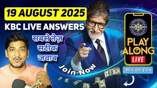 KBC Play Along Live Answer 19 August 2025 | Play KBC Live NOW and Win Big | KBC Superfast Answers