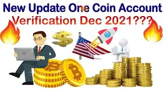 New Update One Coin Account Verification Dec 2021 | AK AUTOMATION TECHNOLOGIES