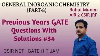 Previous years GATE questions with solutions | General Inorganic Chemistry
