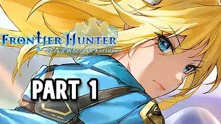 The Wheels of Fate | Frontier Hunter: Erza's Wheel of Fortune Part 1