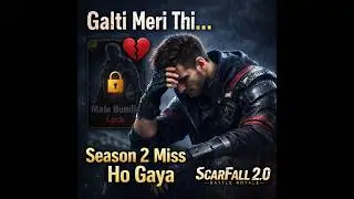 Season 2 Chhoot Gaya 😭 | ScarFall 2.0 Sad Gaming Story || #shorts #scarfall2