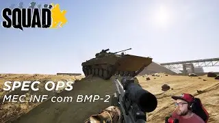 SQUAD - SPEC OPS: Infantaria Mecanizada com BMP-2 | Unreal Engine 4 | Cortes do @JoeyAGamer 2024