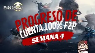 Eternal Evolution - Progreso de Cuenta 100% F2P y Eventos Actuales