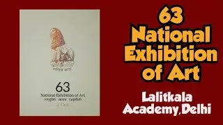 63National Exhibition Of Art Lalitkala Academy,New Delhi,Bharat