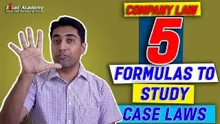Company Law - 5 Formulas to study case laws !