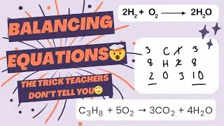 How to Balance ANY Chemical Equation in 4 minutes! | GCSE & A-Level Chemistry - AQA,WJEC,OCR,Edexcel