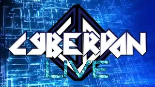 CyberDan LIVE 2022 Trailer!