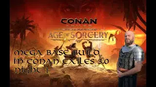 MEGA BASE BUILD IN CONAN EXILES 3.0