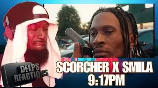 Scorcher X Smila - 9:17PM | Deepsspeaks (Reaction)