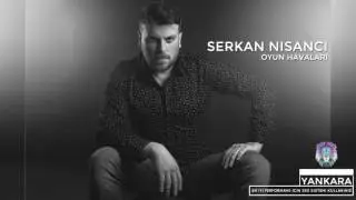 SERKAN NISANCI ANKARA OYUN HAVALARI