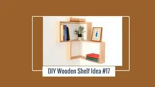 25 DIY Wooden Shelf Ideas