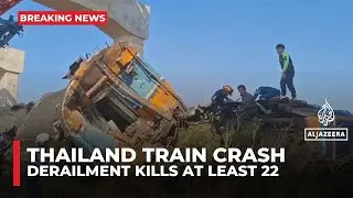 Passenger train derails in Thailand, killing at least 22 and injuring dozens