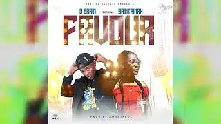 D Brain Ft  Saintrinah Favour Prod By AMustard