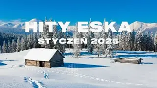 Eska Hity Styczeń 2026 *Najnowsze Przeboje z Radia Eska 2026 *Najlepsza radiowa muzyka 2026 #8