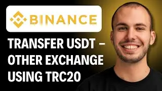 How To Transfer Usdt From Binance To Other Exchanges Using Trc20 Address [2026 GUIDE]