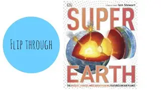 Super Earth Encyclopedia (Super Encyclopedias) by DK