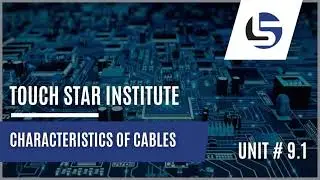CHARACTERISTICS OF CABLES | UNIT #9.1 | 2023 | Computer