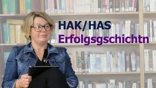 HAK/HAS Erfolgsgschichtn - Irmgard Bomberdelli