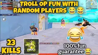 TROLL OP FUN WITH RANDOM PLAYERS 😂 | TROLL OP 23 KILLS GAMEPLAY 🥵 | TROLL OP #trollop #madan