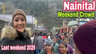 Last weekend 2025 खूब भीड Nainital मै तो और मौसम भी ठंडा #nainital #weather #crowd #cockingvlog 
