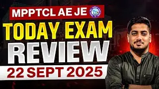 MPPTCL AE JE 2025 Exam Review | 22 Sept 2025 Full Analysis by Rishabh Sir