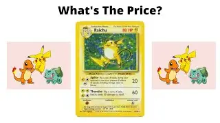 1999 Base Set Raichu HOLO - What&rsquo;s The Price?