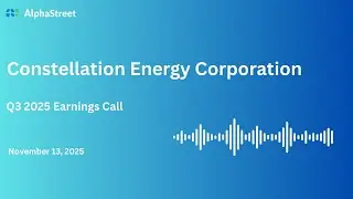 CEG Stock : Constellation Energy Corporation Q3 2025 Earnings Call