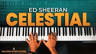 Ed Sheeran - Celestial (Piano Cover with Lyrics and Sheet Music)