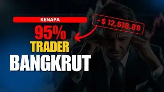 95% Trader Bangkrut! Ini 3 Alasan Kenapa Kamu Bisa Gagal di Trading!