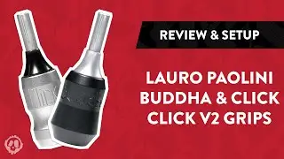 Lauro Paolini Buddha & Click Click V2 Grips | Review & Setup